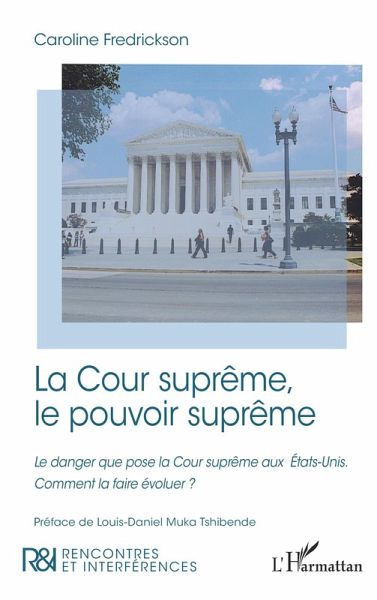 La Cour suprême, le pouvoir suprême (eBook, ePUB) La Cour suprême, le pouvoir suprême (eBook, ePUB)