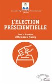 L'élection présidentielle (eBook, PDF) L'élection présidentielle (eBook, PDF)