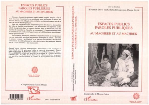 Espaces publics paroles publiques au Maghreb et au Machrek (eBook, PDF)