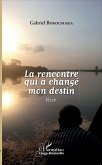 La rencontre qui a changé mon destin (eBook, PDF)