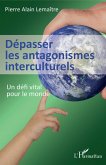 Dépasser les antagonismes interculturels (eBook, PDF)