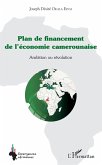 Plan de financement de l'économie camerounaise (eBook, PDF)