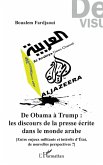 De Obama à Trump : les discours de la presse écrite dans le monde arabe (eBook, ePUB)