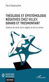 Théologie et épistémologie négatives chez Villey, Girard et Tresmontant (eBook, PDF)