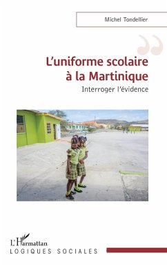 Cover L'uniforme scolaire à la Martinique (eBook, ePUB)