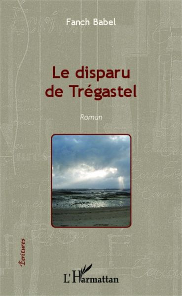 Le disparu de Trégastel (eBook, PDF) Le disparu de Trégastel (eBook, PDF)