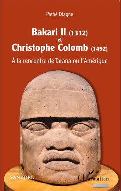Bakari II (1312) et Christophe Colomb (1492) (eBook, PDF) - Diagne