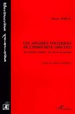 Les affaires politiques de l'Indochine (1895-1923) (eBook, PDF)