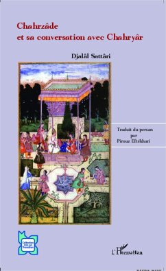 Chahrzâde et sa conversation avec Chahryâr (eBook, PDF) - Sattari