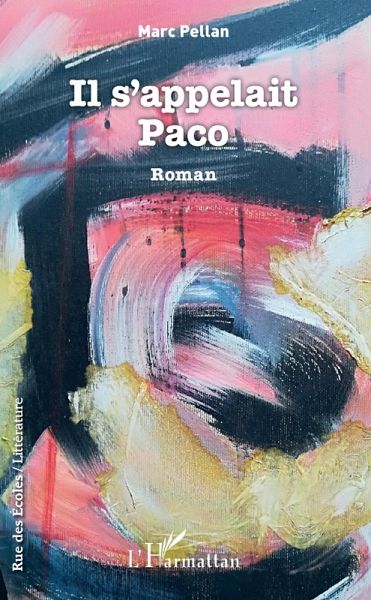 Il s'appelait Paco (eBook, PDF) Il s'appelait Paco (eBook, PDF)