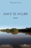 Avant de mourir (eBook, PDF)
