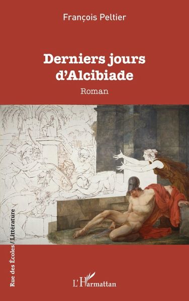 Derniers jours d'Alcibiade (eBook, PDF)