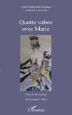 Quatre valses avec Marie (eBook, PDF)