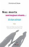 Nos morts sont toujours vivants... (eBook, PDF)