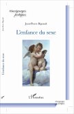 L'enfance du sexe (eBook, PDF)