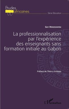 Cover La professionnalisation par l'expérience des enseignants sans formation initiale au Gabon (eBook, PDF)