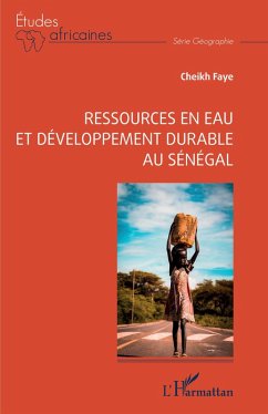 Ressources en eau et développement durable au Sénégal (eBook, PDF) - Faye