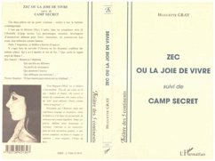 Cover Zec ou la joie de vivre (suivi de) Camp secret (eBook, PDF)