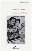 Ma vie au cinéma ou Les années de bonheur (eBook, PDF)