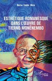Esthétique romanesque dans l'oeuvre de Tierno Monénembo (eBook, PDF)