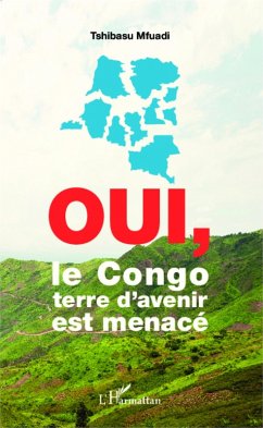 Cover Oui, le Congo terre d'avenir est menacé (eBook, PDF)