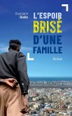 L'espoir brisé d'une famille (eBook, PDF)