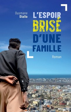 L'espoir brisé d'une famille (eBook, PDF) - Diallo