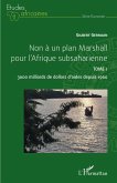 Non à un plan Marshall pour l'Afrique subsaharienne Tome 1 (eBook, PDF)