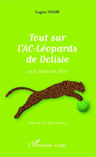 Tout sur l'AC-Léopards de Dolisie (eBook, PDF)