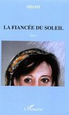 La fiancée du soleil (eBook, ePUB)