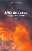 L'Or de l'azur (eBook, PDF) L'Or de l'azur (eBook, PDF)