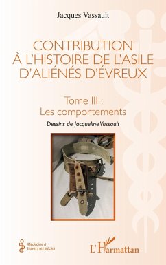 Cover Contribution à l'histoire de l'asile d'aliénés d'évreux (eBook, PDF)