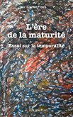 L'ère de la maturité (eBook, PDF)