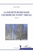 La société russe dans l'Europe du XVIIIeme siècle (eBook, ePUB)