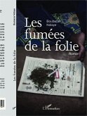 Les fumées de la folie (eBook, PDF)