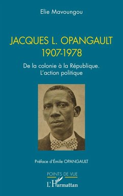 Cover Jacques L. Opangault 1907-1978 (eBook, PDF)