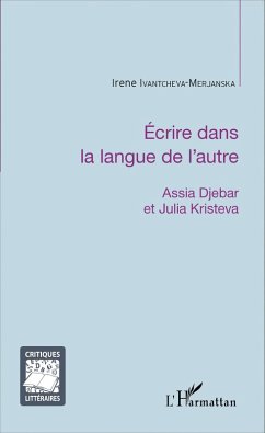 Écrire dans la langue de l'autre (eBook, PDF) - Ivantcheva-Merjanska