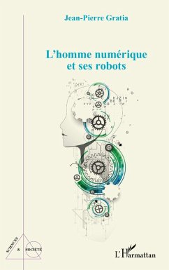 Cover L'homme numérique et ses robots (eBook, PDF)