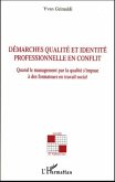 Démarches qualité et identité professionnelle en conflit (eBook, ePUB)