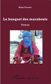 Le banquet des marabouts (eBook, PDF)