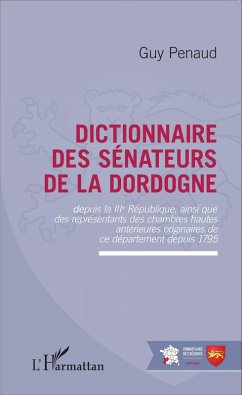Cover Dictionnaire des sénateurs de la Dordogne (eBook, PDF)