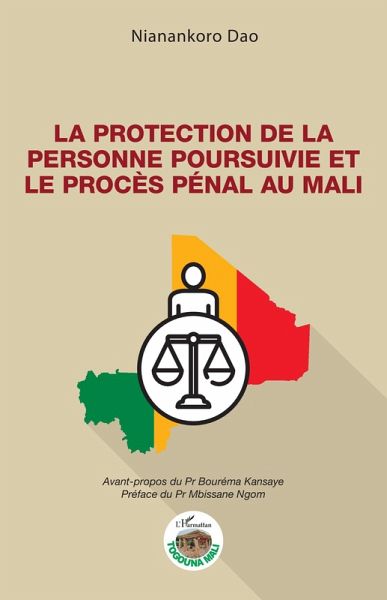 La protection de la personne poursuivie et le procès pénal au Mali (eBook, PDF)