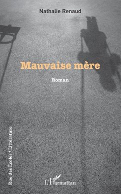 Mauvaise mère (eBook, PDF) - Renaud