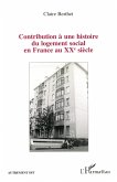 Contribution à une histoire du logement social en France au XXe siècle (eBook, PDF)