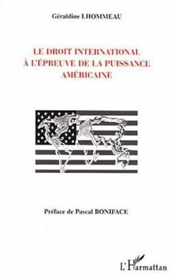 Cover Le droit international à l'épreuve de la puissance américaine (eBook, ePUB)