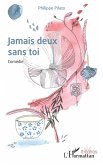 Jamais deux sans toi (eBook, PDF)