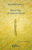 Boris Vian, un poète en liberté (eBook, PDF)