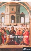 L'EPOQUE DE L'APPAREIL PERSPECTIF (Brunellesci, Machiavel, Descartes) (eBook, PDF)
