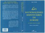 Les nationalismes identitaires en Europe : (eBook, PDF)