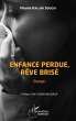 Enfance perdue, rêve brisé (eBook,... - Bild 1